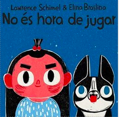 Book cover of No és hora de jugar, showing a child and dog