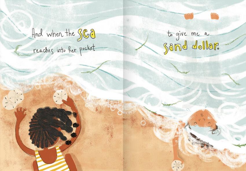 Illustration shows a girl picking up a sand dollar off the beach with the text  "And when the sea reaches into her pocket to give me a sand dollar." 
