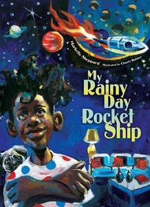 Cover image for My Rainy Day Rocket Ship shows a child with arms crossed looking up at starry sky and space ship.