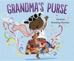 Cover image for Grandma's Purse shows a young girl wearing lots of accessories, holding a giant patchwork bag and waving.