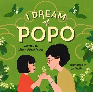 Cover image for I Dream of Popo shows a child handing her kneeling grandmother small white flowers. 