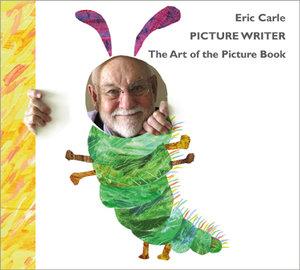 Cover for Picture Writer DVD with image the Very Hungry Caterpillar standing and Eric Carle's face as the caterpillar's head