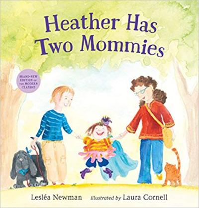 Cover of Heather Has Two Mommies by Leslea Newman