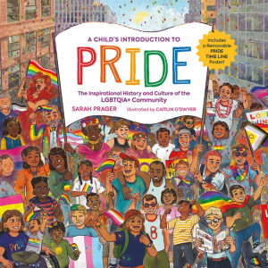 Cover for A Child's Introduction to Pride by Sarah Prager