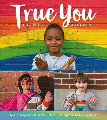 Cover of True You: A Gender Journey by Gwen Agna