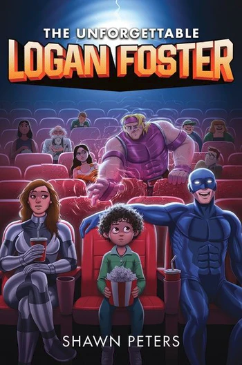 Cover of The Unforgettable Logan Foster by Shawn Peters