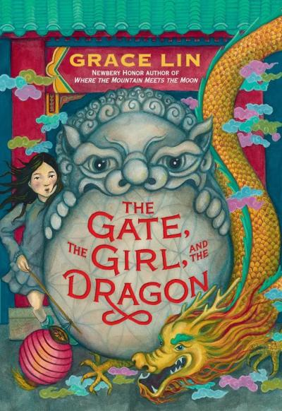 Cover of The Gate, the Girl, and the Dragon by Grace Lin