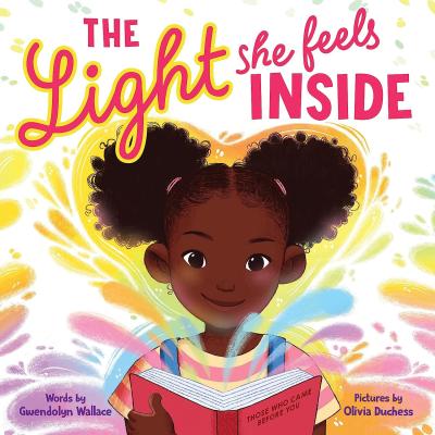 Cover of The Light She Feels Inside by Gwendolyn Wallace